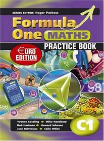Formula One Maths: Practice Book Bk. C1
