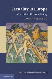 Sexuality in Twentieth-Century Europe