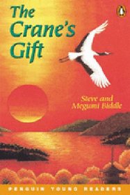 The Crane's Gift (Penguin Young Readers, Level 4)