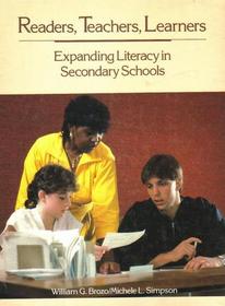 Readers, Teachers, Learners: Expanding Literacy in the Secondary Schools