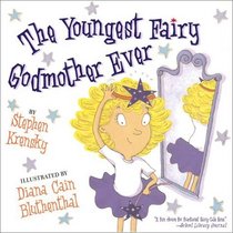 The Youngest Fairy Godmother Ever