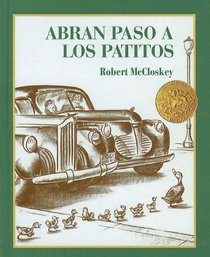 Make Way for Ducklings /Abran Paso a Los Patitos (Picture Puffins) (Spanish Edition)