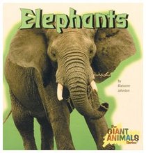 Elephants (Giant Animals Series)