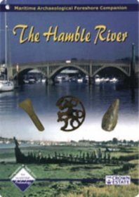 The Hamble River: Maritime Archaeological Foreshore Companion