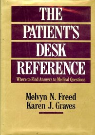 The Patient's Desk Reference: Where to Find Answers to Medical Questions