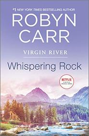 Whispering Rock (A Virgin River Novel)