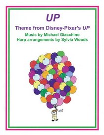 UP (THEME FROM DISNEY-PIXAR MOTION PICTURE) - ARRANGED FOR HARP