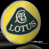 Lotus The Marque: The complete history of Lotus cars