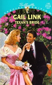 Texan's Bride (Silhouette Special Edition, No 1163)