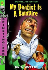 My Dentist Is a Vampire (Spinetingler)