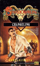 Changeling (Shadowrun, Bk 5)