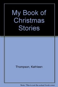 My Book of Christmas Stories