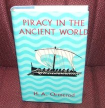 Piracy in the Ancient World (Argonaut Library of Antiquities)