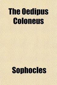 The Oedipus Coloneus
