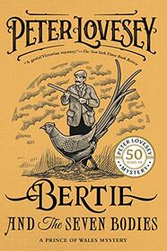 Bertie and the Seven Bodies (Prince of Wales, Bk 2)