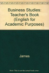 Business Studies: Teacher's Book (English for Academic Purposes)