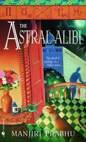 The Astral Alibi (Stellar Investigations Detective Agency, Bk 2)