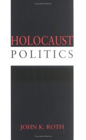 Holocaust Politics