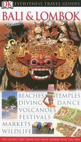 Bali & Lombok (Eyewitness Travel Guides)