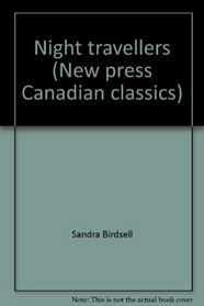 Night travellers (New press Canadian classics)