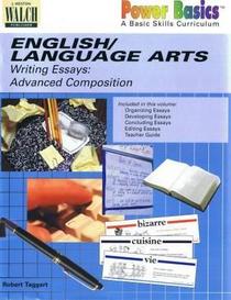 Writing Essays: Advanced Composition (Power Baiscs Skills)