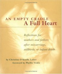 An Empty Cradle, a Full Heart