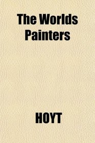 The Worlds Painters