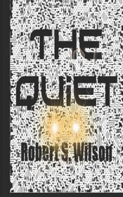 The Quiet: A Novella