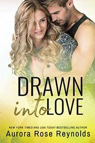 Drawn Into Love (Fluke My Life)