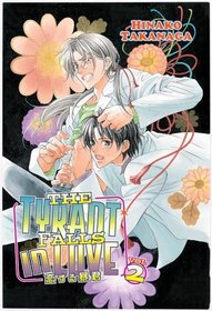 Tyrant Falls in Love Volume 2 (Yaoi)