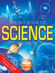 The Big Book of Science Facts