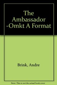 The Ambassador -Omkt A Format