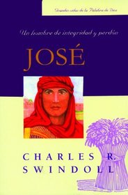 Jose: Un Hombre de Intregridad y Perdon / Joseph (Great Lives from the Bible (Spanish))
