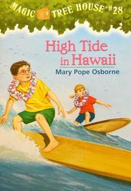 High Tide in Hawaii (Magic Tree House, Bk 28)