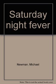 Saturday night fever