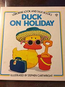 Duck on Holiday (Look & talk)