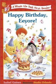Happy Birthday, Eeyore! (Disney's Winnie the Pooh First Readers.)