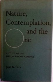 Nature, Contemplation, and the One A Study in the Philosophy of Plotinus