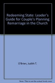 A Redeeming State: A Program for Couples Planning Remarriage in the Church