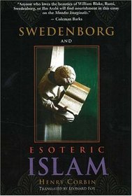 Swedenborg and Esoteric Islam (Swedenborg Studies, No 4)