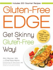 The Gluten-Free Edge: Get Skinny the Gluten-Free Way!