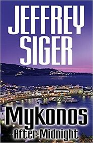 Mykonos After Midnight (Chief Inspector Andreas Kaldis, Bk 5)