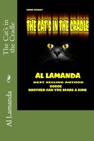 The Cat's in the Cradle (A Lee Gavin Novel) (Volume 2)