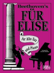 Beethoven, Ludwig van's Fur Elise for Alto Sax & Piano
