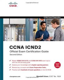 CCNA Official Exam Certification Library (CCNA Exam 640-802) (3rd Edition) (Exam Certification Guide)