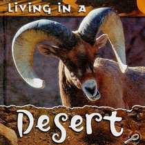 Living in a Desert (Animal Habitats Discovery Library)