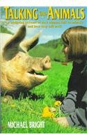 Talking With Animals: An Intriguing Account of How Humans Talk to Animals  How They Talk Back