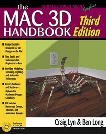 The Macintosh 3D Handbook, Third Edition (Graphics Series)