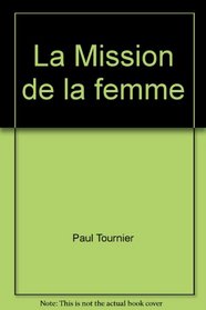 La Mission de la femme (Collection 