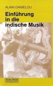 Einfuhrung in die indische Musik (Taschenbucher zur Musikwissenschaft) (German Edition)